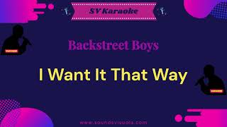 Backstreet Boys  I Want It That Way  Karaoke [upl. by Day96]