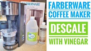 HOW TO DESCALE  CLEAN WITH VINEGAR Farberware Single Serve Coffee Maker KCup Machine Walmart [upl. by Mackler]