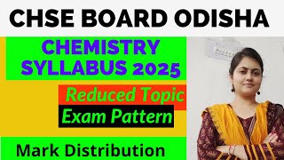 2 Second year chemistry syllabus and exam pattern odisha CHSE odisha board exam 2025 [upl. by Ferd]