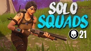 21 KILL SOLO SQUAD WIN Full Gameplay Fortnite Battle Royale [upl. by Lledner897]