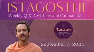 ISTAGOSTHI Questions and Answers with Swami Padmanabha [upl. by Siberson431]