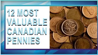 12 Most Valuable Canadian Pennies  Rarest Canadian Penny Coins Worth HUGE MONEY [upl. by Ahsienor]