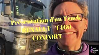 Présentation vite fait dun Truck Renault T460 Confort [upl. by Rednael]