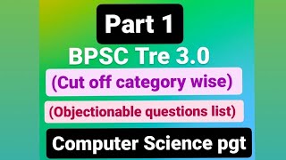 Objectionable questions ☝🏼 BPSC TRE 30PGT Computer Sciencepart1 [upl. by Leckie]