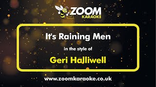 Geri Halliwell  Its Raining Men  Karaoke Version from Zoom Karaoke [upl. by Odracer713]