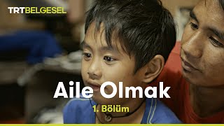 Aile Olmak 1 Bölüm  Yeni Kahramanlar [upl. by Ainslee]