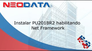 Instalar Neodata Precios Unitarios 2018R2 habilitando Net Framework [upl. by Eeneg]