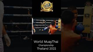 World MuayThai Championship Thailand 2022muaythai มวยไทย มวยโลกmone มวยไทย มวยโลก มวยมันส์ [upl. by Kaufmann]