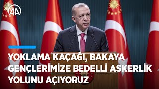 Cumhurbaşkanı Erdoğandan bedelli askerlik açıklaması [upl. by Attevad]