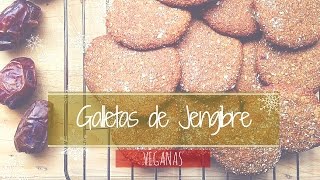 GALLETAS DE JENGIBRE VEGANAS  FÁCILES [upl. by Silvain]