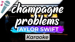 Taylor Swift  champagne problems  Karaoke Instrumental Acoustic [upl. by Yauqaj985]