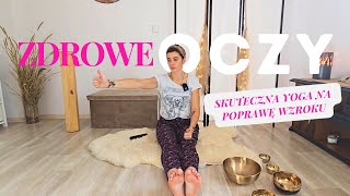 Yoga na zdrowe oczy korekta wad wzroku [upl. by Basso]