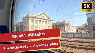 5K S7 Stadtbahn SBahn Berlin Friedrichstraße bis Alexanderplatz [upl. by Earazed327]