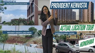 Provident Housing Pune  Actual Location Tour  Provident Kenvista Kondhwa [upl. by Lalita147]