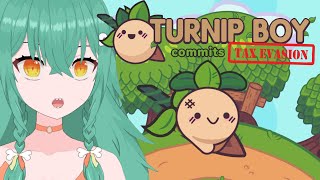 MORE TAX EVASION  Turnip Boy Commits Tax Evasion  Part 2《Vtuber》 [upl. by Nagel112]