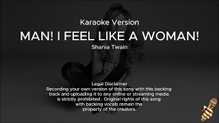 Shania Twain  Man I Feel Like A Woman Karaoke Version [upl. by Spencer]