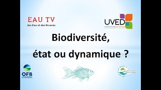 Biodiversité état ou dynamique [upl. by Aenit255]