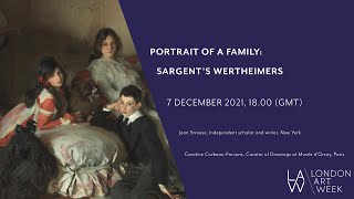 Portrait of a Family Sargents Wertheimers  LAW 2021 Symposium [upl. by Fessuoy]