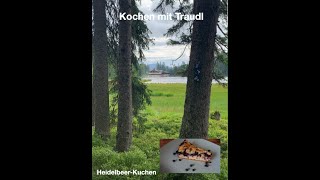 Aus meiner Backstube von Kochen mit Traudl Heidelbeerkuchen auf niederbayerisch HoawanDatschi [upl. by Lopes]