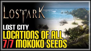 All Lost City Mokoko Seeds Lost Ark [upl. by Anailli]