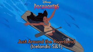 Pocahontas  Just Around The Riverbend Icelandic SampT [upl. by Arathorn344]