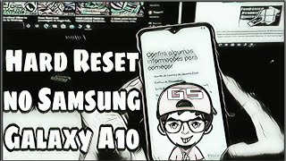 Como fazer Hard Reset Formatar no Samsung Galaxy A10 [upl. by Ahtiek]