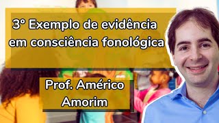 3º Exemplo de evidência em consciência fonológica  Educação infantil [upl. by Launam463]