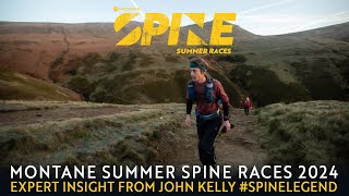 Montane Summer Spine Race  Insights from John Kelly [upl. by Brady]