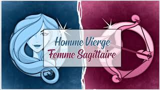 Homme Vierge ♍ Femme Sagittaire ♐ Compatibilité Astrologique Amoureuse [upl. by Gail827]