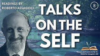 The Higher Self  Roberto Assagiolis 1973 Teachings on Psychosynthesis and Personal Transformation [upl. by Jennie]