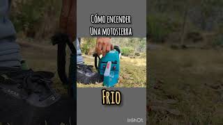 Como prender una motosierra china  en frio motosierra total chainsaw [upl. by Allanson930]