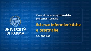 Corso di laurea magistrale in Scienze infermieristiche e ostetriche  aa 202425 [upl. by Nirrad]