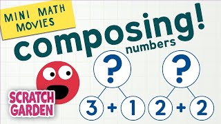 Composing Numbers amp Decomposing Numbers  Mini Math Movies  Scratch Garden [upl. by Ivad974]