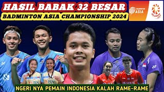 Mudik Rame2  Hasil Semua Sektor 32 Besar Badminton Asia Championships 2024 Hari Ini [upl. by Dupaix]