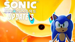 Finally Getting To Play Sonic Frontiers The final Horizon UPDATE [upl. by Goeselt]