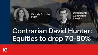 Contrarian David Hunter equities to drop 7080 [upl. by Tdnarb]