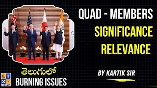 Burning Issue  Quad  Members  Significance Relevance  UPSC  LTX Classes [upl. by Quartis]