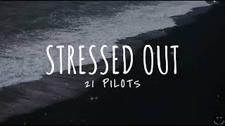 twenty one pilots Stressed Out Lyrics 1 Hour [upl. by Aleck557]