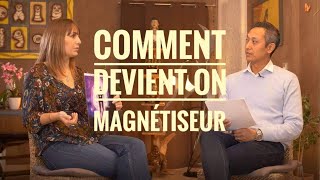 Comment devient on Magnétiseur  magnétisme magnétiseur formation énergéticien [upl. by Mcgannon]