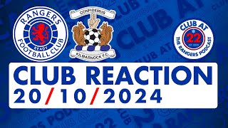 Kilmarnock 10 Rangers  Club Reaction [upl. by Lebasiairam13]