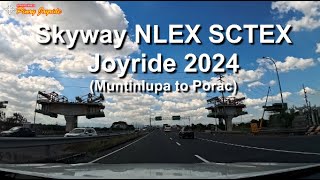 Pinoy Joyride  Skyway  NLEX  SCTEX Joyride 2024 Muntinlupa to Porac [upl. by Azilem]