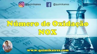 NÚMERO DE OXIDAÇÃO CÁLCULO DO NOX [upl. by Micco]