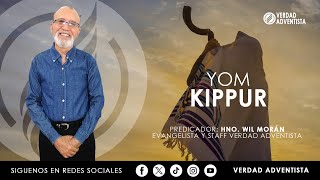 YOM KIPPUR Hno Wil Morán  Verdad Adventista [upl. by Garibold]