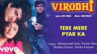 Tere Mere Pyar Ka Virodhi movie full Song [upl. by Ainegue]