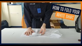 How to fold your white shirt  Royal Navy [upl. by Drofiar573]