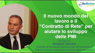 Il nuovo mondo del lavoro e il “Contratto di Rete” per aiutare lo sviluppo delle PMI [upl. by Ecirahc]