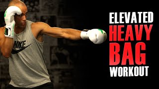 20 Minute Elevated Heavy Bag Workout [upl. by Elsilrac]