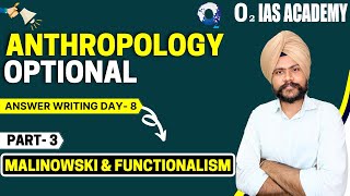 Anthropological Theories  Malinowski for UPSC Mains 2022  Anthropology Answer Writing Class 43 [upl. by Batory]