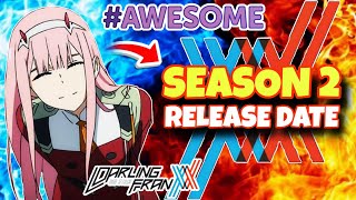 Darling In The Franxx Sseason 2 Release Date  Hindi  Factolish [upl. by Laurella]