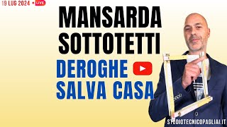 MANSARDE SOTTOTETTI Deroghe Salva Casa Definitivo [upl. by Ciryl]